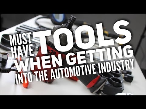Must Have Tools When Getting Into The Automotive Industry