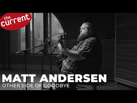 Matt Andersen - Other Side of Goodbye (live on Radio Heartland)