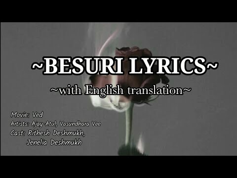 Besuri lyrics| ved | vasudhra vee | Rithesh & jenelia Deshmukh|