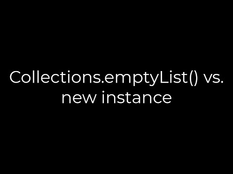 Java Collections Emptylist Vs New Instance 5solution