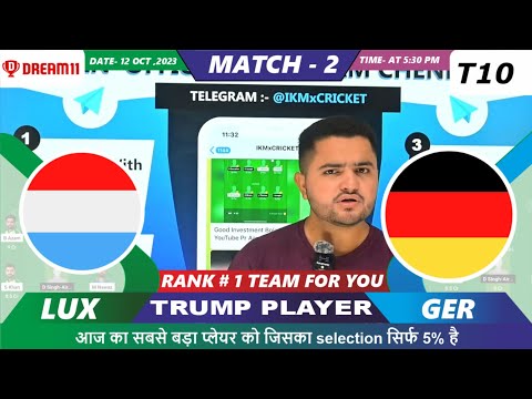 LUX vs GER Dream11 | LUX vs GER | Luxembourg vs Germany 2nd T10 Match Dream11 Team Prediction Today