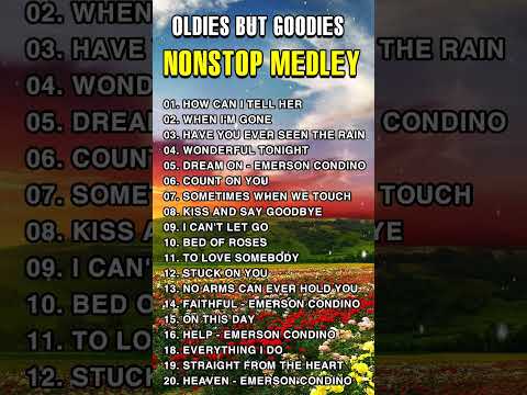 Oldies But Goodies Nonstop Medley ☘ Lobo, Michael Bolton, Air Supply, Lionel Richie, Bee Gees...
