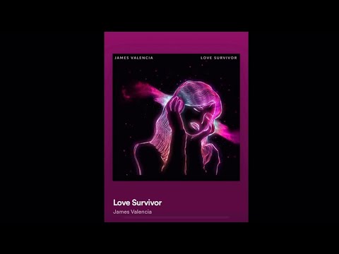 Love Survivor - James Valencia
