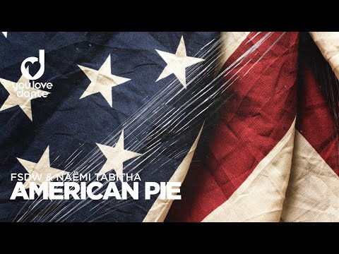 FSDW & Naëmi Tabitha - American Pie