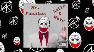 08 My Life Ft. Ashley Pape (Mr. Fuentes - Smile &amp; Wave)
