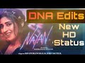 Nayan Dhvani Bhanushali Jubin Nautiyal New Trending HD Status WhatsApp Status DNA Edits