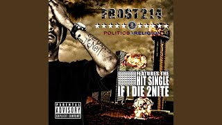 If I Die 2nite (If I Die Tonight I Did My Thang)