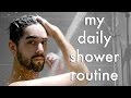 My Daily Shower Routine Men S Morning Routine Products 2017 James Welsh
