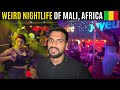 Bizarre Nightlife of Bamako, Mali! 🇲🇱