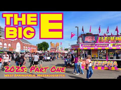 The BIG E 2025: New England's State Fair! Part One: Food, Fun & Ferris Wheels!