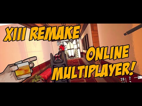 XIII Remake | Online Multiplayer | DM