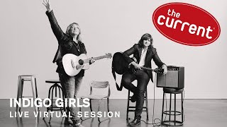Indigo Girls - Live Virtual Session for The Current