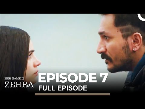 Her Name Is Zehra Episode 7 (English Subtitles)
