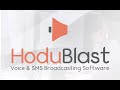 HoduBlast - Voice & SMS Broadcasting Software