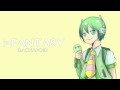 [VOCALOID] Gachapoid - I=Fantasy [+MP3] 