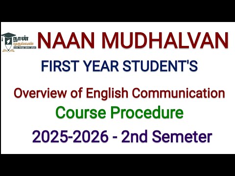 Naan Mudhalvan Course Procedure for First Year Students in Second Semester