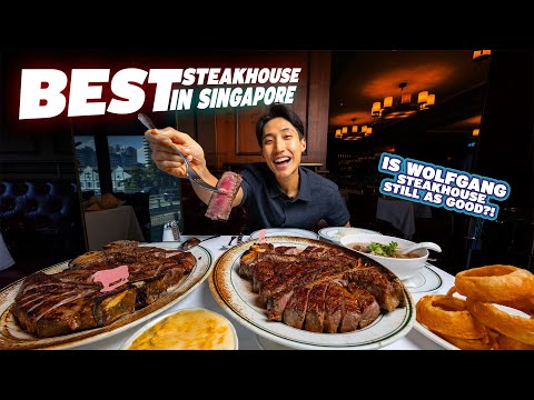 Spending $1,500 At Singapore's Best Steakhouse?! | Is Wolfgang Steakhouse Still as Good?