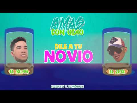 El Zeta Ft El Blopa - Amas Con Odio (Video Lyrics)