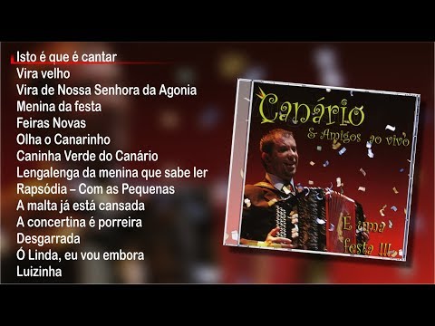 Augusto Canário & Amigos - É uma festa (Full album)