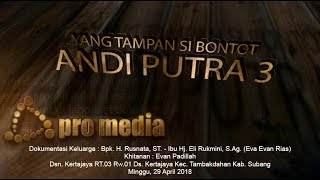 Download lagu TETALU GAMELAN - SI BONTOT ANDI PUTRA 3 KERTAJAYA 29-4-2018 mp3 Download lagu TETALU GAMELAN - SI BONTOT ANDI PUTRA 3 KERTAJAYA 29-4-2018 mp3
