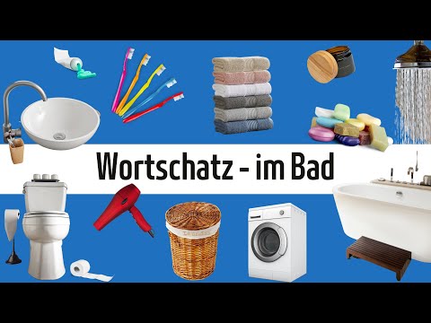 Deutsch lernen - Wortschatz: Bad