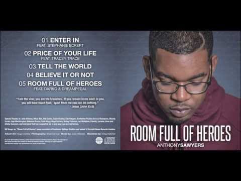 Anthony Sawyers - Room Full of Heroes ft. DreamPedal & Darko
