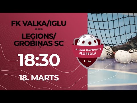 🎥 V1: FK Valka/IGLU - Leģions/Grobiņas SC (1/4 F, 5. spēle) (18.03.2023)