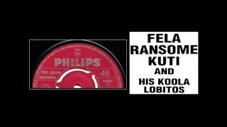 Fela Ransome Kuti & His Koola Lobitos - Ajo