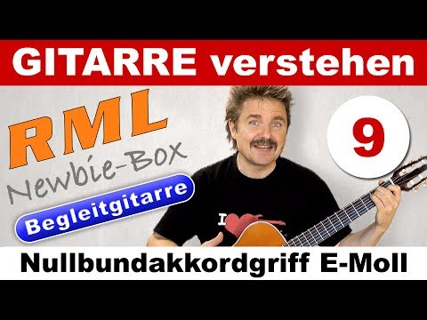 RML Newbie-Box Begleitgitarre 09 - Der Nullbundakkordgriff E Moll