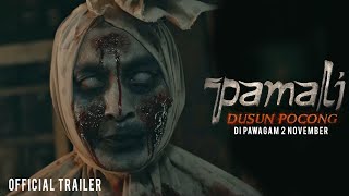 PAMALI DUSUN POCONG (Official Trailer)  In Cinemas