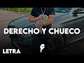 Los Caimanes De Sinaloa Derecho Y Chueco LETRA LYRICS