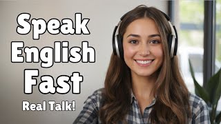 Fluent English Through Real Conversations | Speaking Practice Podcast