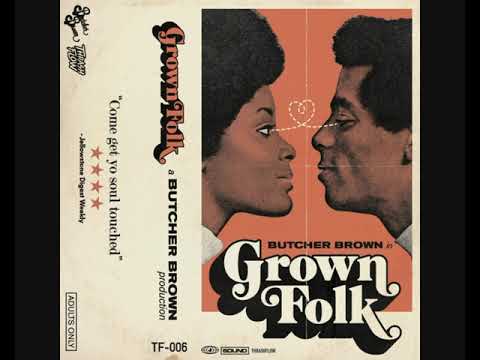 Butcher Brown – Grown Folk (2015 - Album)