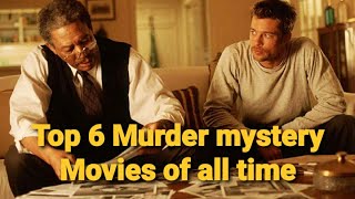 Top 6 Murder Mystery Movies Of All Time on netflix and Amazon | Top Movies to Watch In Quarantine