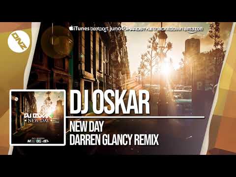 DNZ346 // DJ OSKAR - NEW DAY DARREN GLANCY & ALEC FURY REMIX (Official Video DNZ Records)