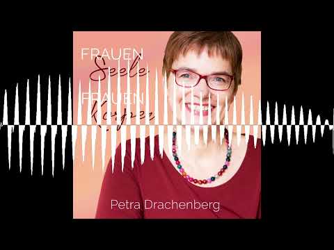 # 127 Über das Lieben… einfach anfangen - Frauenseele - Frauenkörper