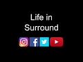 Life In Surround Teaser