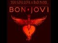 Bon Jovi - Anastacia You Give Love A Bad Name ...