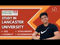 Lancaster University: Rankings, Fees, Programs, Eligibility, Placements, Accommodations #StudyInUK