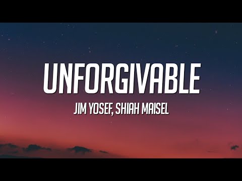 Jim Yosef & Shiah Maisel - Unforgivable (Lyrics)