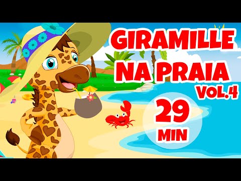 Giramille na Praia Vol. 4 - Giramille 29 min | Desenho Animado Musical