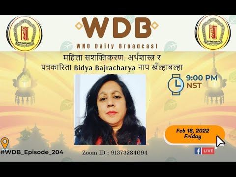 WDB_EP_204: Chat with Bidya Bajracharya