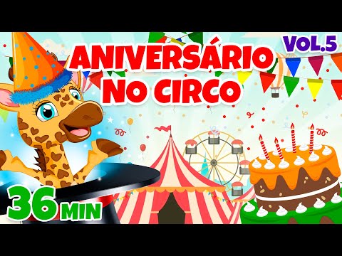 Aniversário no Circo Vol. 5 - Giramille 36 min | Desenho Animado Musical