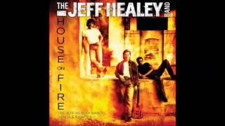 Jeff Healey Band - We&#39;ve Got Tonight