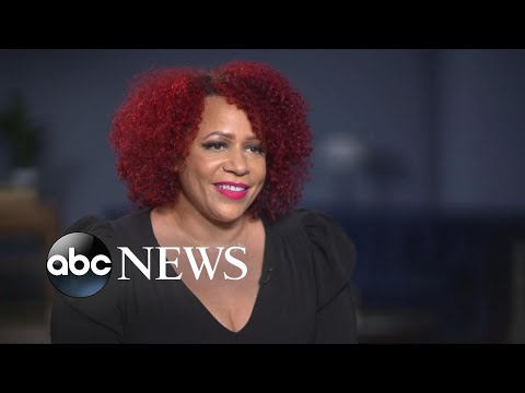 Nikole Hannah-Jones: ‘1619 tells you more about this country than 1776 does’
