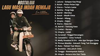 Download lagu LAGU KENANGAN - MASA INDAH REMAJA I TAHUN 2000 I LALUNA - KOTAK - VIERRA - GEISHA mp3