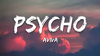 AVIVA–Psycho(Lyrics)