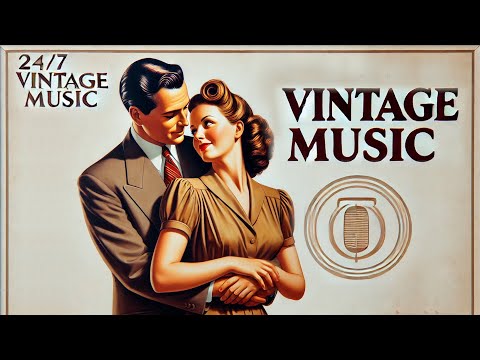 🎶 LIVE | 24/7 Vintage Music | 1930s - 1940s Jazz, Swing, Big Band