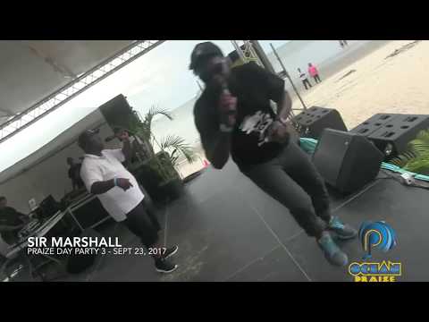 Sir Marshall Live at Praize Day Party - Ocean Praize
