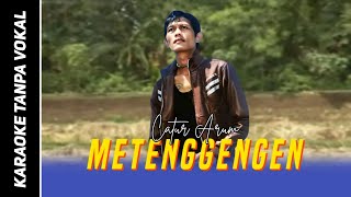 Download lagu Metenggengen - Catur Arum  (Kendang Kempul)   || Karaoke Banyuwangi mp3